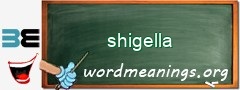 WordMeaning blackboard for shigella